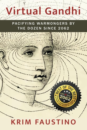 Virtual Gandhi Pacifying Warmongers by the Dozen Since 2062