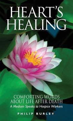 Hearts Healing: Comforting Words about Life After Death