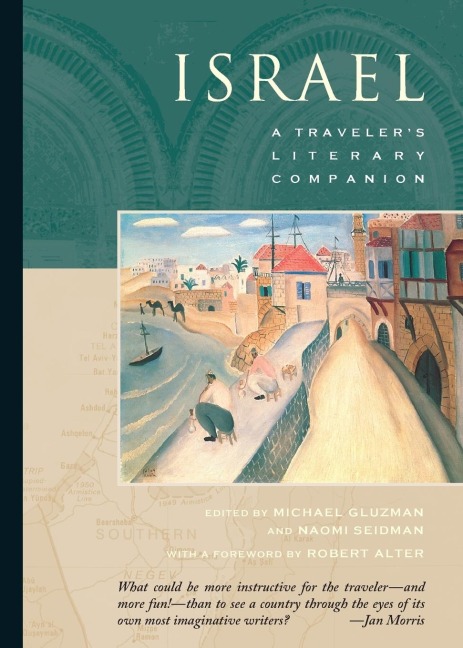 Israel: A Travelers Literary Companion