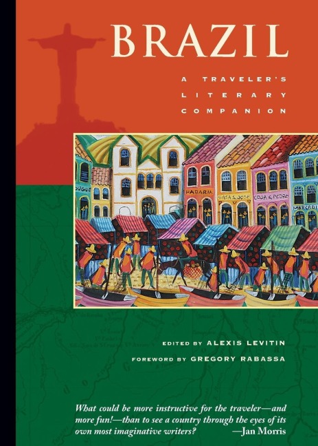 Brazil: A Travelers Literary Companion