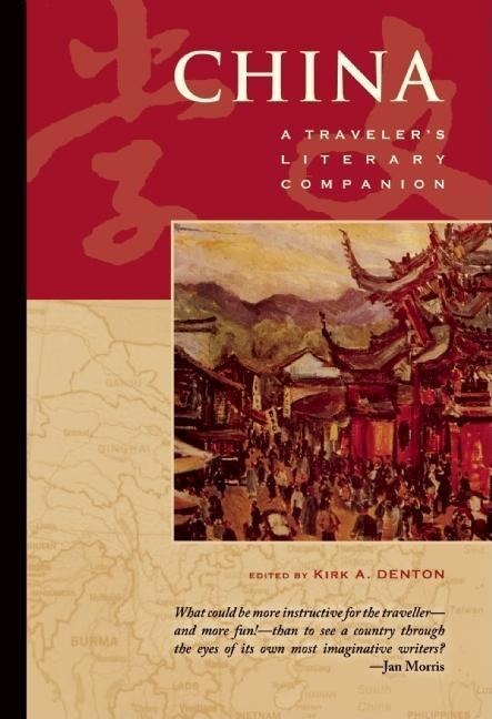 China: A Travelers Literary Companion