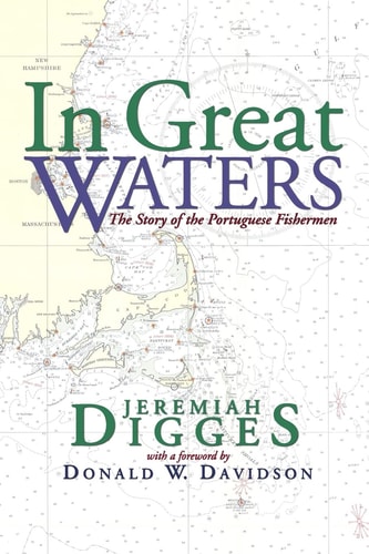 In Great Waters The Story of the Portuguese Fishermen