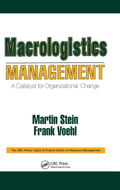 Macrologistics Management: A Catalyst for Organizational Change