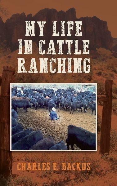 My Life in Cattle Ranching