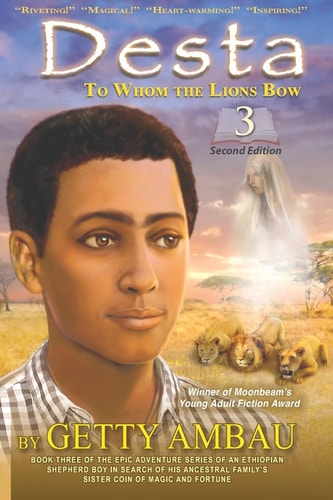 Desta To Whom the Lions Bow, Second Edition