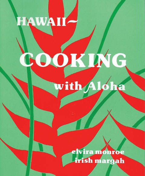 Hawaii-Cooking with Aloha