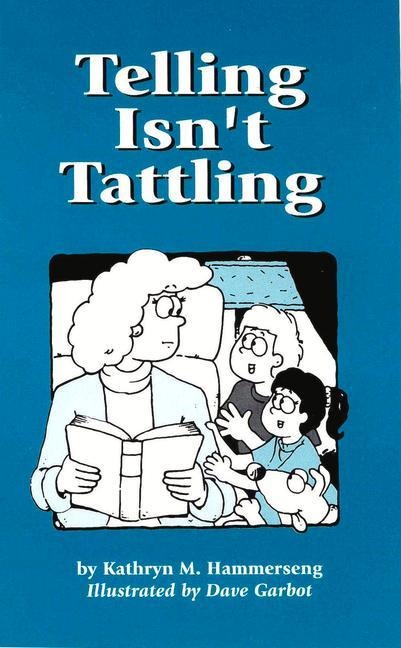 Telling Isnt Tattling