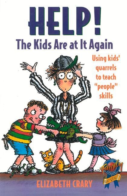 Help! the Kids Are at It Again: Using Kids Quarrels to Teach People Skills