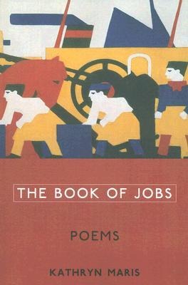 The Book of Jobs: Poems