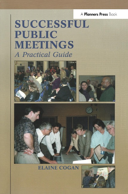 Successful Public Meetings: A Practical Guide