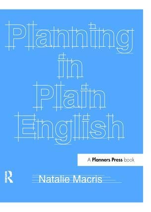 Planning in Plain English: Writing Tips for Urban and Environmental Planners