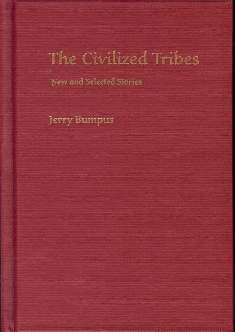Civilized Tribes: New and Selected Stories