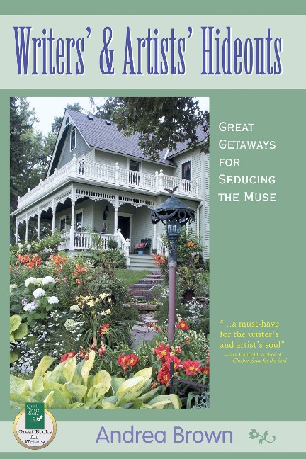 Writers and Artists Hideouts: Great Getaways for Seducing the Muse