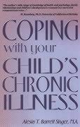 Coping with Your Childs Chronic Illness