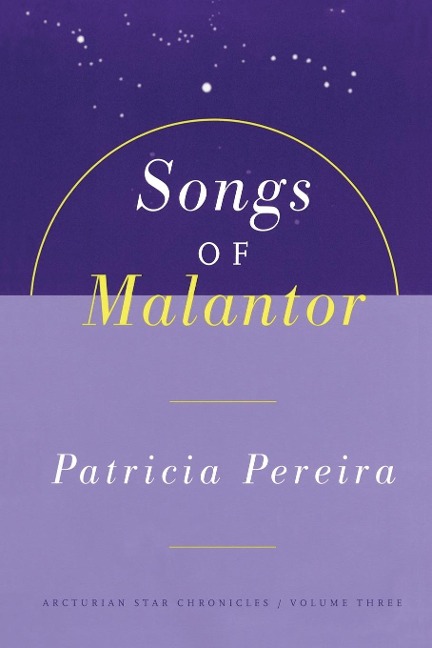 Songs Of Malantor