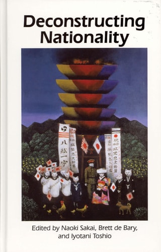 Deconstructing Nationality (Cornell East Asia Series) (Cornell East Asia Series, 124)