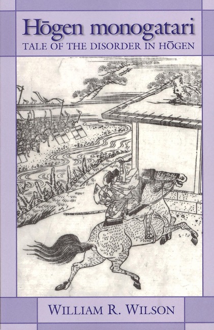 Hogen Monogatari: Tale of the Disorder in Hogen