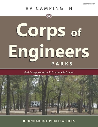 RV Camping in Corps of Engineers Parks Guide to 644 Campgrounds at 210 Lakes in 34 States