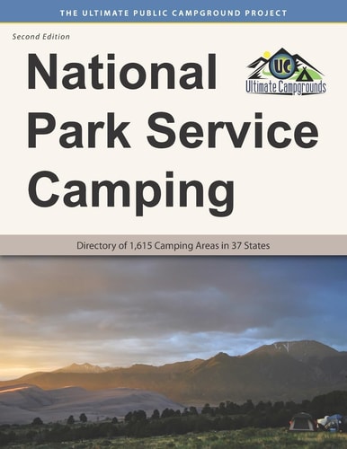 National Park Service Camping, Second Edition Directory of 1,615 Camping Areas in 37 States