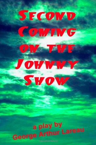 Second Coming On The Johnny Show A Play