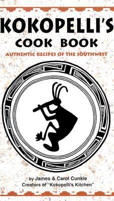 Kokopellis Kitchen Cookbook
