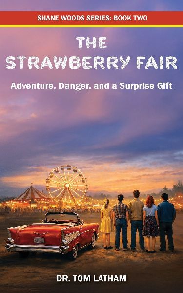 The Strawberry Fair: Adventure, Danger, and a Surprise Gift