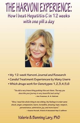 The Harvoni Experience: How I beat HEPATITIS C in 12 weeks with one pill a day
