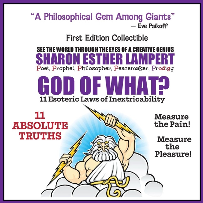 God of What? 11 Esoteric Laws of Inextricability: Is Life a Gift or A Punishment? 5 Star Reviews!