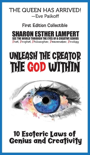 UNLEASH THE CREATOR THE GOD WITHIN: 10 Esoteric Laws of Genius and Creativity - 5 STAR REVIEWS!