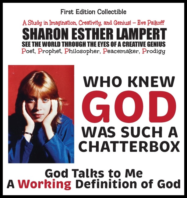 WHO KNEW GOD WAS SUCH A CHATTERBOX - GOD IS GO! DO!  GOD IS NOT WHO YOU THINK GOD IS!: A Study in Imagination, Creativity, and Genius - 5 Star Reviews