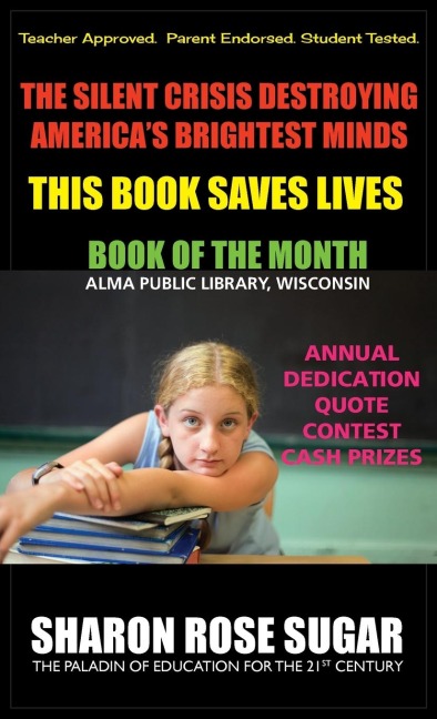 The Silent Crisis Destroying Americas Brightest Minds - Education -: BOOK OF THE MONTH, Alma Public Library, Wisconsin, 5 Star Reviews!