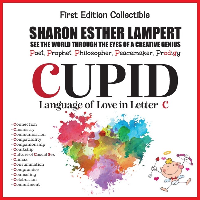 CUPID - Written in Letter C - 26 Volume Series: The Awesome Art of Alliteration Using One Letter of the Alphabet - 5 STAR REVIEWS!