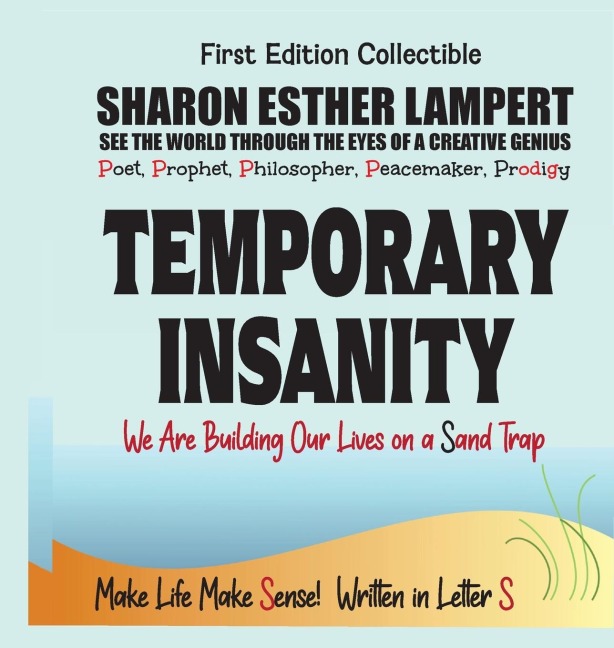 Temporary Insanity: The Awesome Art of Alliteration Using One Letter of the Alphabet - 5 STAR REVIEWS!