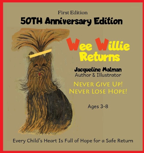 Wee Willie Returns -50TH ANNIVERSARY EDITION - Never Give Up! Never Lose Hope! Ages 3-8: Timeless Childrens Classic - 5 STAR REVIEWS!