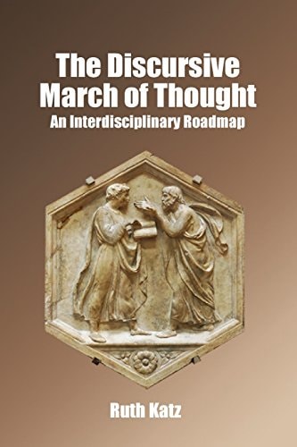 The Discursive March of Thought An Interdisciplinary Roadmap