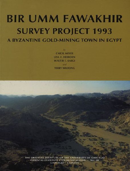 Bir Umm Fawakhir Survey Project 1993: A Byzantine Gold-Mining Town in Egypt