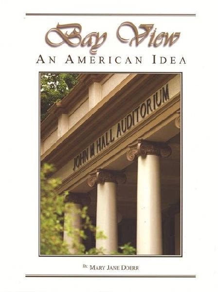 Bay View: An American Idea
