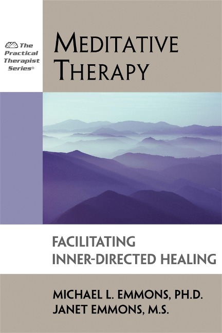 Meditative Therapy: Facilitating Inner-Directed Healing