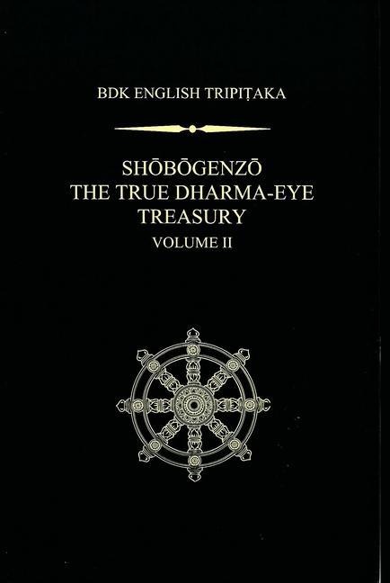 Shobogenzo: The True Dharma-Eye Treasury, Volume 2