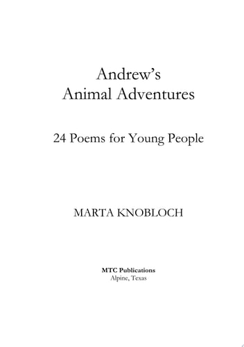 Andrew's Animal Adventures 24 Poems for Young People