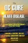 The OC Cure For Heart Disease