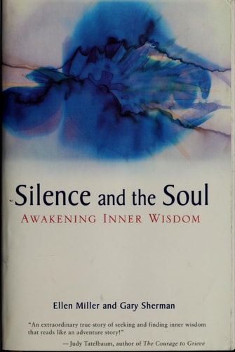 Silence and the Soul Awakening Inner Wisdom