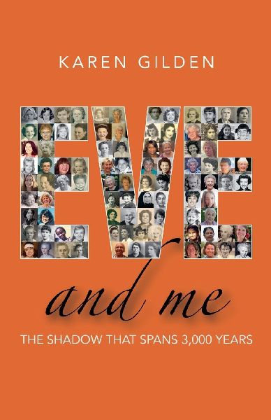 Eve and Me: The shadow that spans 3000 years