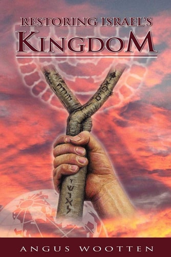 Restoring Israel's Kingdom