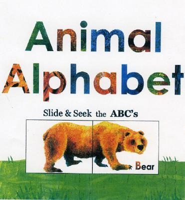 Animal Alphabet: Slide and Seek the ABCs