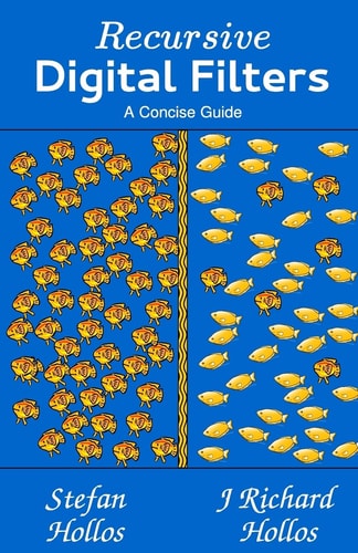 Recursive Digital Filters A Concise Guide