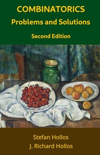 Combinatorics Problems and Solutions Second Edition