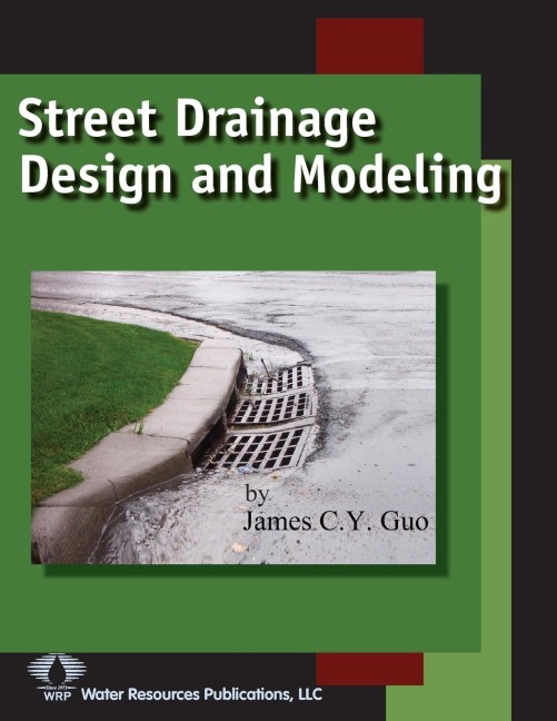 Street Drainage Design and Modeling