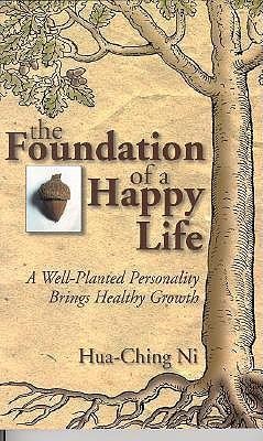 The Foundation of a Happy Life