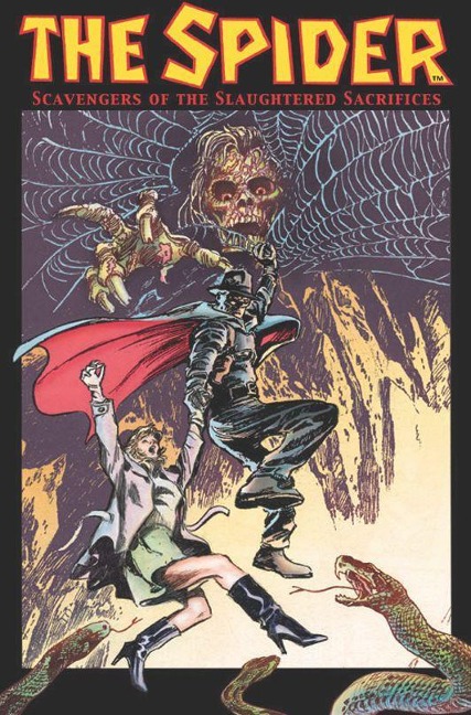 The Spider: Scavengers of the Slaughtered Sacrifices